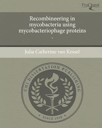 Buy Recombineering in Mycobacteria Using Mycobacteriophage Proteins ...