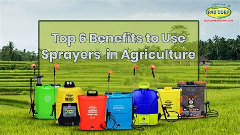 Top 6 Benefits to Use Sprayers in Agriculture