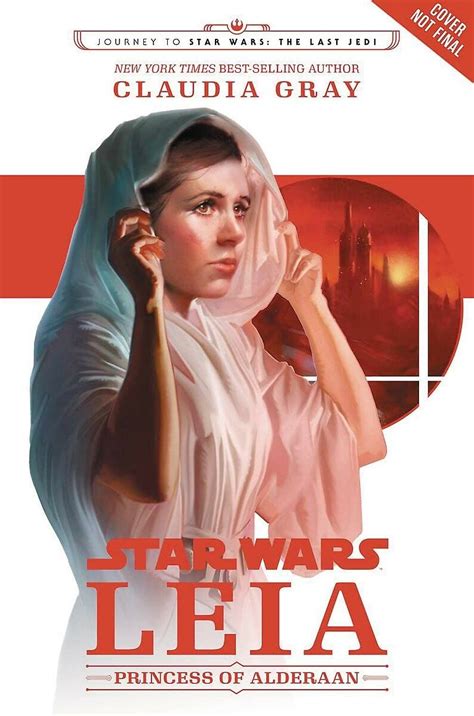 Journey to Star Wars: The Last Jedi Leia, Princess of Alderaan : Gray ...