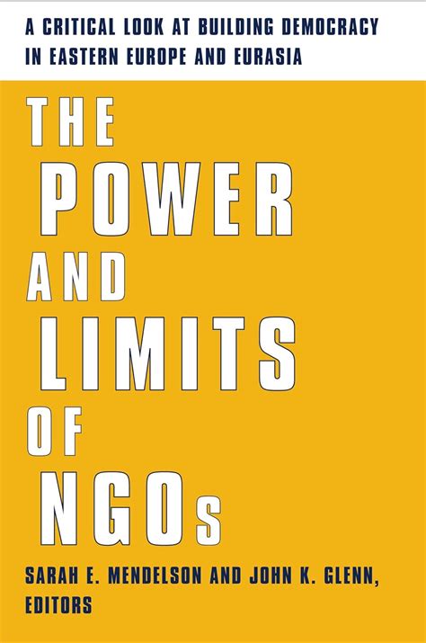 Buy The Power and Limits of NGOs: A Critical Look at Building Democracy ...