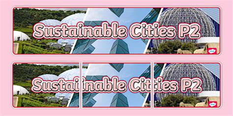 STEM IU Yr 6 Sustainable Cities P2 Display Banner - Twinkl