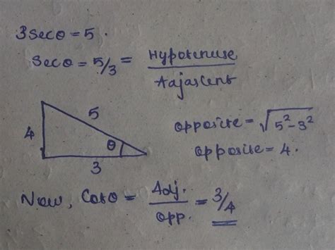 If 3sec θ = 5, then find the value of cot θ. - Brainly.in