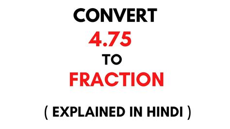How to convert 4.75 to Fraction || 4.75 as a Fraction ( 4.75 Decimal to ...