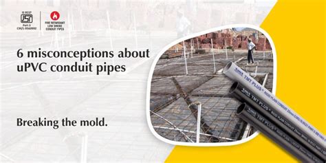 6 misconceptions about uPVC conduit pipes - TMT Plus