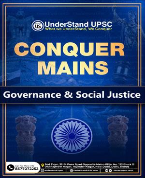 Understand UPSC Conquer Mains Governance and Social justice English Medium