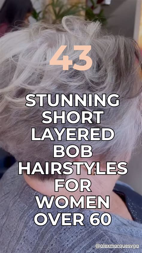 43 Stunning Short Layered Bob Hairstyles for Women Over 60 | Layered ...