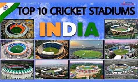Top 10 Cricket Stadiums In India- Business Outreach