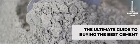 Ultimate Guide to Buying the Best Cement for Construction in India