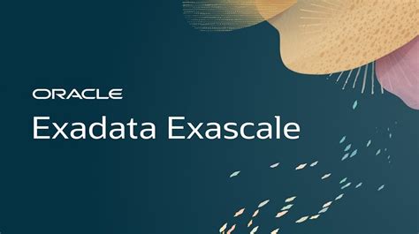 Oracle Introduces Exadata Exascale, An Intelligent Data Architecture ...