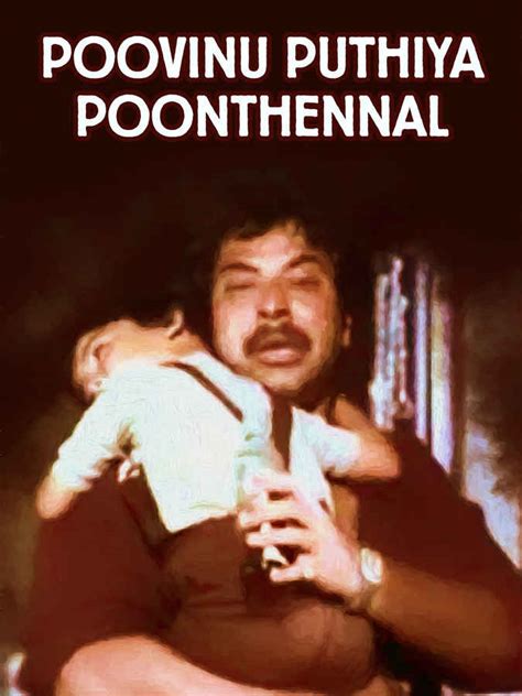 Poovinu Puthiya Poonthennal Movie (1986) | Release Date, Cast, Trailer ...