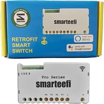 Smarteefi WiFi 4 Node Smart Switch (PRO-SERIES), Retrofit Smart Switch ...