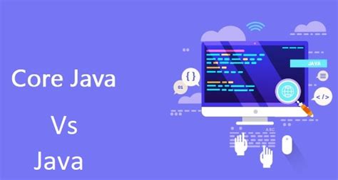 Image result for Java Core vs Java