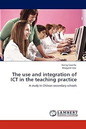 Buy The use and integration of ICT in the teaching practice Book Online ...