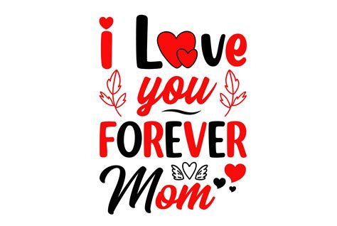 I Love You Forever Mom Graphic by faysalahmedmithu1 · Creative Fabrica