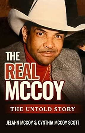 The Real McCoy: The Untold Story eBook : McCoy, Jelahn, McCoy Scott ...