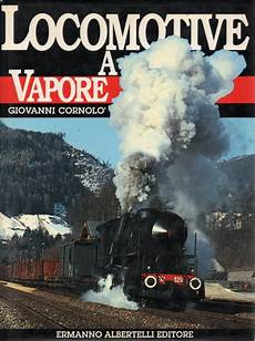 testo la locomotiva libro cornolo locomotive a vapore fs isbn testo la locomotiva libro cornolo locomotive a vapore fs isbn