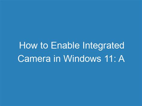 Image result for Integrated Camera Windows 11 Desktop