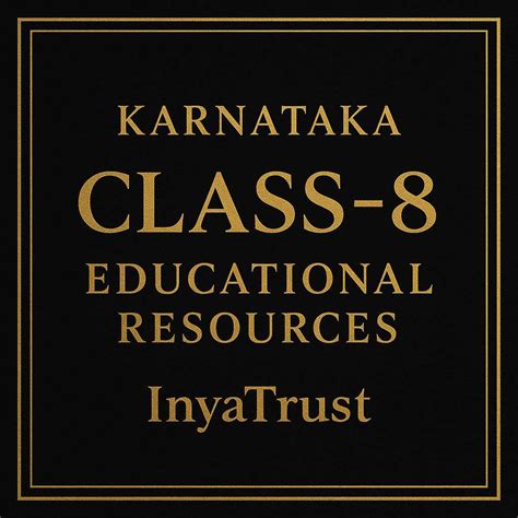Karnataka Class-8 Educational Resources - InyaTrust Downloads