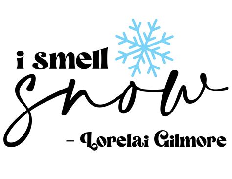 Buy I Smell Snow - Lorelai Gilmore - Instant Digital Download PNG ...