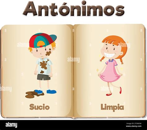 A vector cartoon illustration of antonyms in Spanish dirty and clean ...