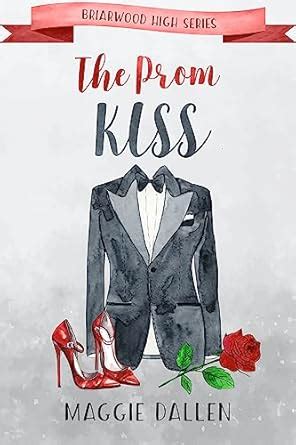 The Prom Kiss (Briarwood High Book 5) eBook : Dallen, Maggie: Amazon.in ...