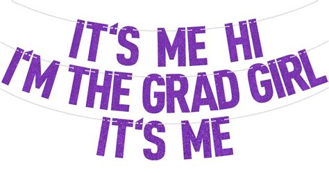 Buy Purple Glitter It's Me Hi I'm the Grad Girl It's Me Banner, Class ...
