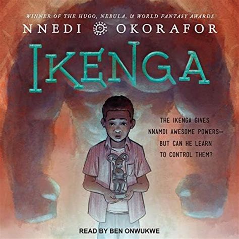 Ikenga: The Ikenga Gives Nnamdi Awesome Powers - but Can He Learn to ...