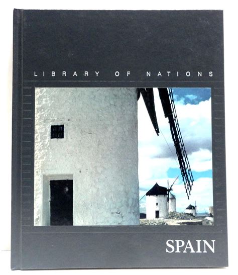 Spain (Library of Nations) by TIME-LIFE BOOK EDITORS: Very Good ...