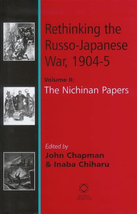 Buy Rethinking the Russo-Japanese War, 1904-5: Volume 2: The Nichinan ...