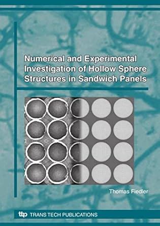 Numerical and Experimental Investigation of Hollow Sphere Structures in ...
