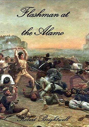Flashman at the Alamo (Adventures of Thomas Flashman) eBook ...