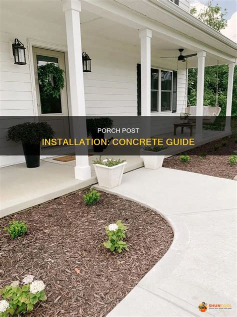 Porch Post Installation: Concrete Guide | ShunTool