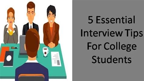 5 essential interview tips for college students | College