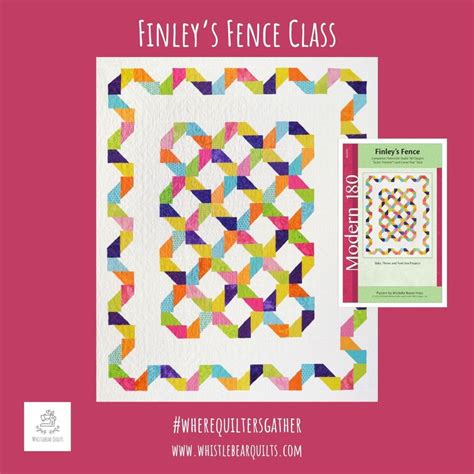 Finleys Fence Class, Whistlebear Quilts, Kannapolis, 19 March 2024 ...
