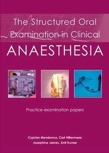 The Structured Oral Examination in Clinical Anaesthesia: Buy The ...