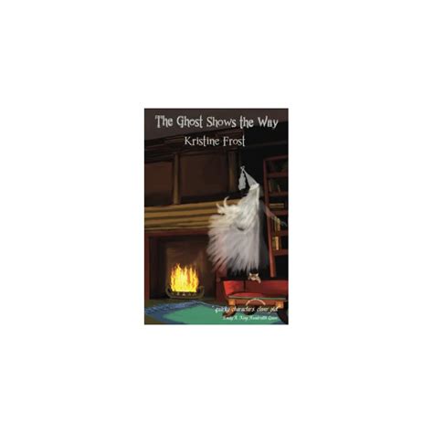 Buy The Ghost Shows the Way (Ghost Haven Mysteries) Paperback – April ...