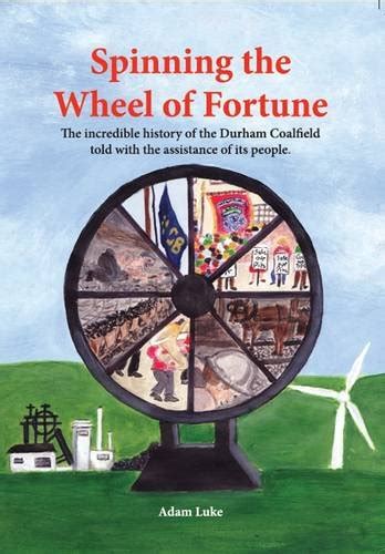 Buy Spinning the Wheel of Fortune: The Incredible History of the Durham ...