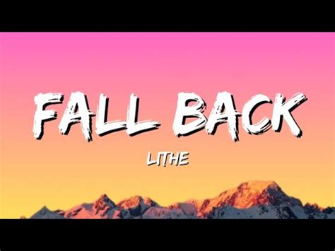 Image result for Fall Back Lyrics Lithe