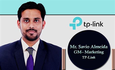 TP-Link India, TP-Link GM, Savio Almeida, Savio Almeida TP-Link, TP ...