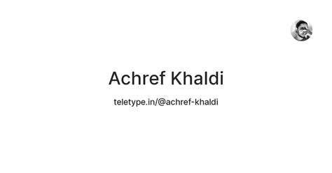 Achref Khaldi — Teletype