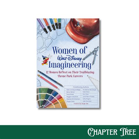 Women of Walt Disney Imagineering: 12 Women Reflect on Their ...