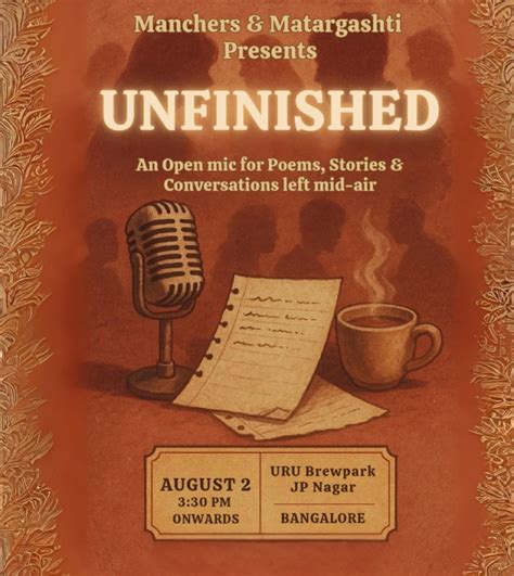 Unfinished: An Open Mic for the Unsaid, URU Brewpark, Bannerghatta Main ...