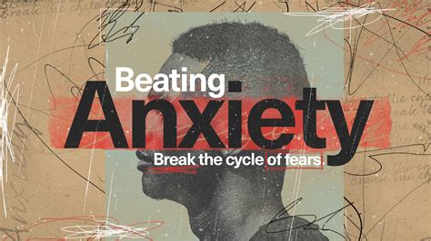 Beating Anxiety: Break the cycle of fears. - Sunday Social