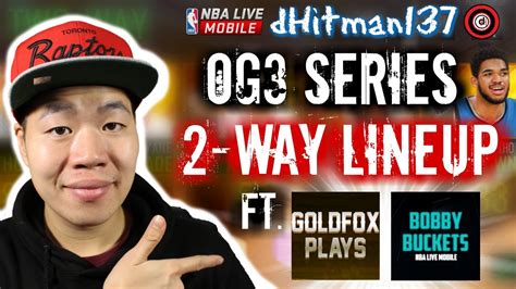 OG3 Series Ep 8 - Two Way Lineup - Nba Live Mobile Collab - YouTube