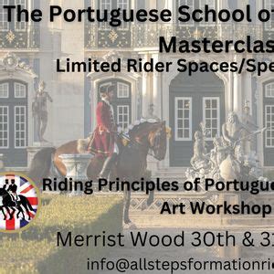 Portuguese School of Equestrian Art Master Class at Merrist Wood ...