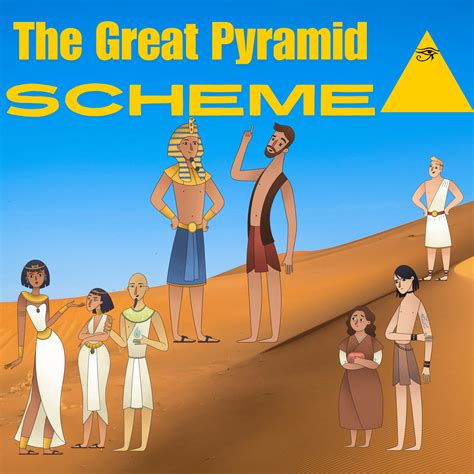 “The Great Pyramid Scheme” – a scripted NSFW [adult swim]-style podcast ...