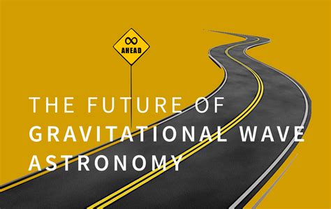 The Future of Gravitational-Wave Astronomy | ICTS