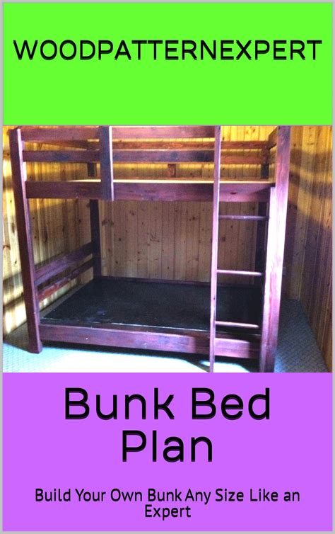 Buy Bunk Bed Standard How-to Book; Paper Pattern Plan to DIY and Easily ...