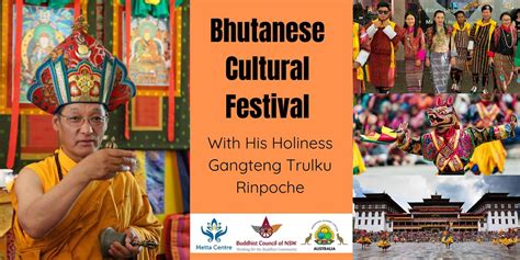 Bhutanese Cultural Festival with H. H. Gangteng Tulku Rinpoche (Bhutan ...