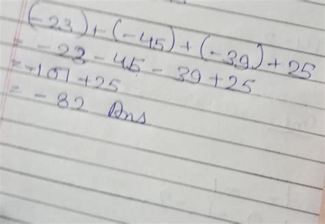 (-23) + (-45) +(-39) + 25 - Brainly.in